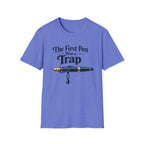 First Pen Trap Fountain Pen T-Shirt