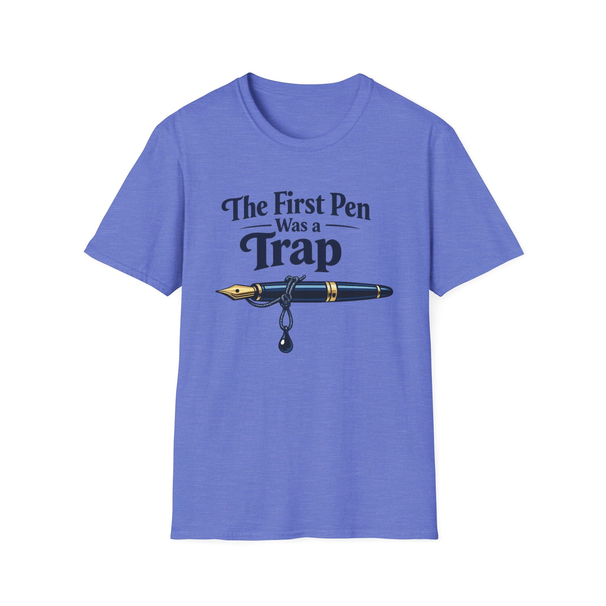 First Pen Trap Fountain Pen T-Shirt
