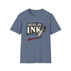 Trial By Ink Fountain Pen T-Shirt