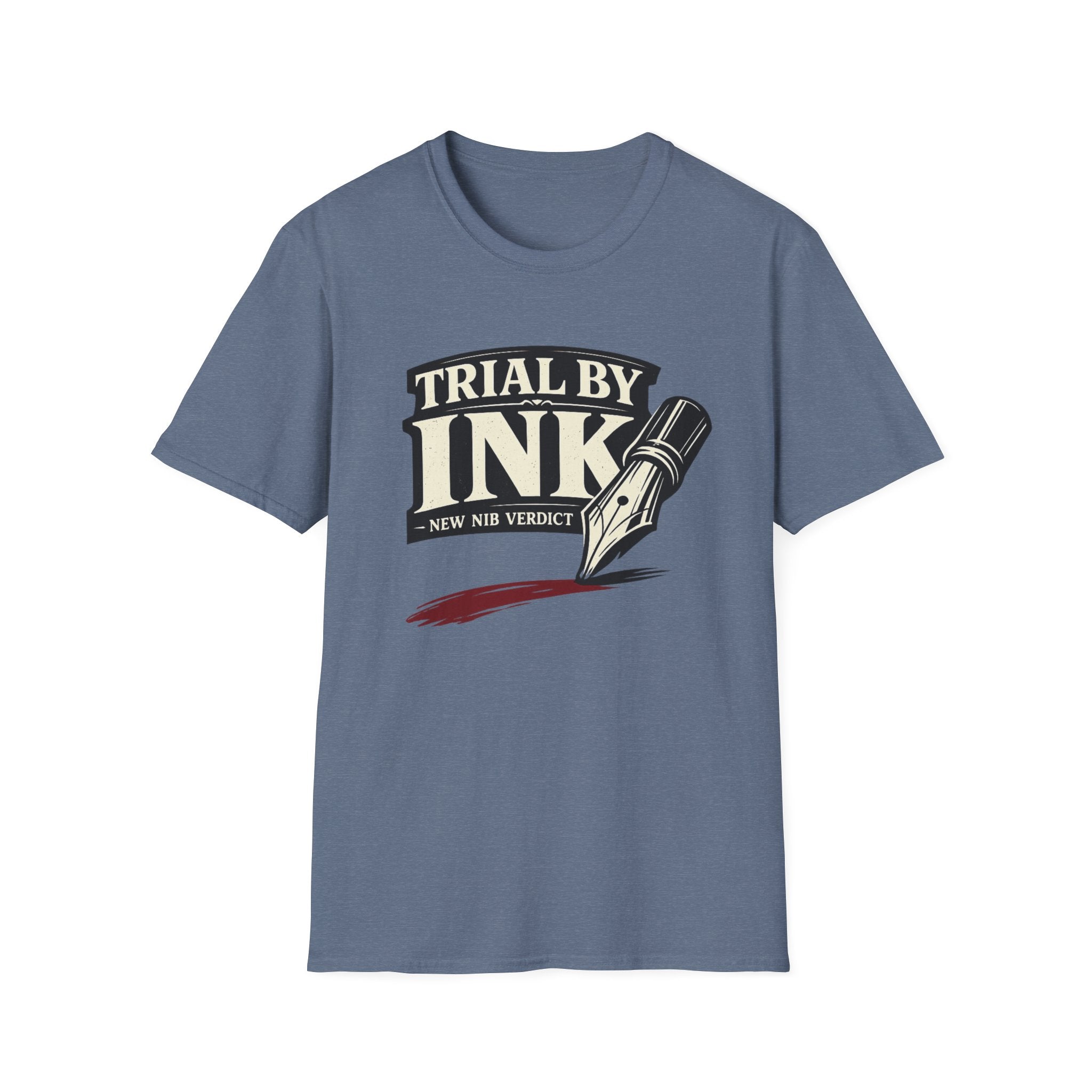 Trial By Ink Fountain Pen T-Shirt