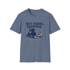 Not Today Fountain Pen T-Shirt