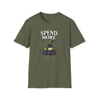 Spend More Fountain Pen T-Shirt
