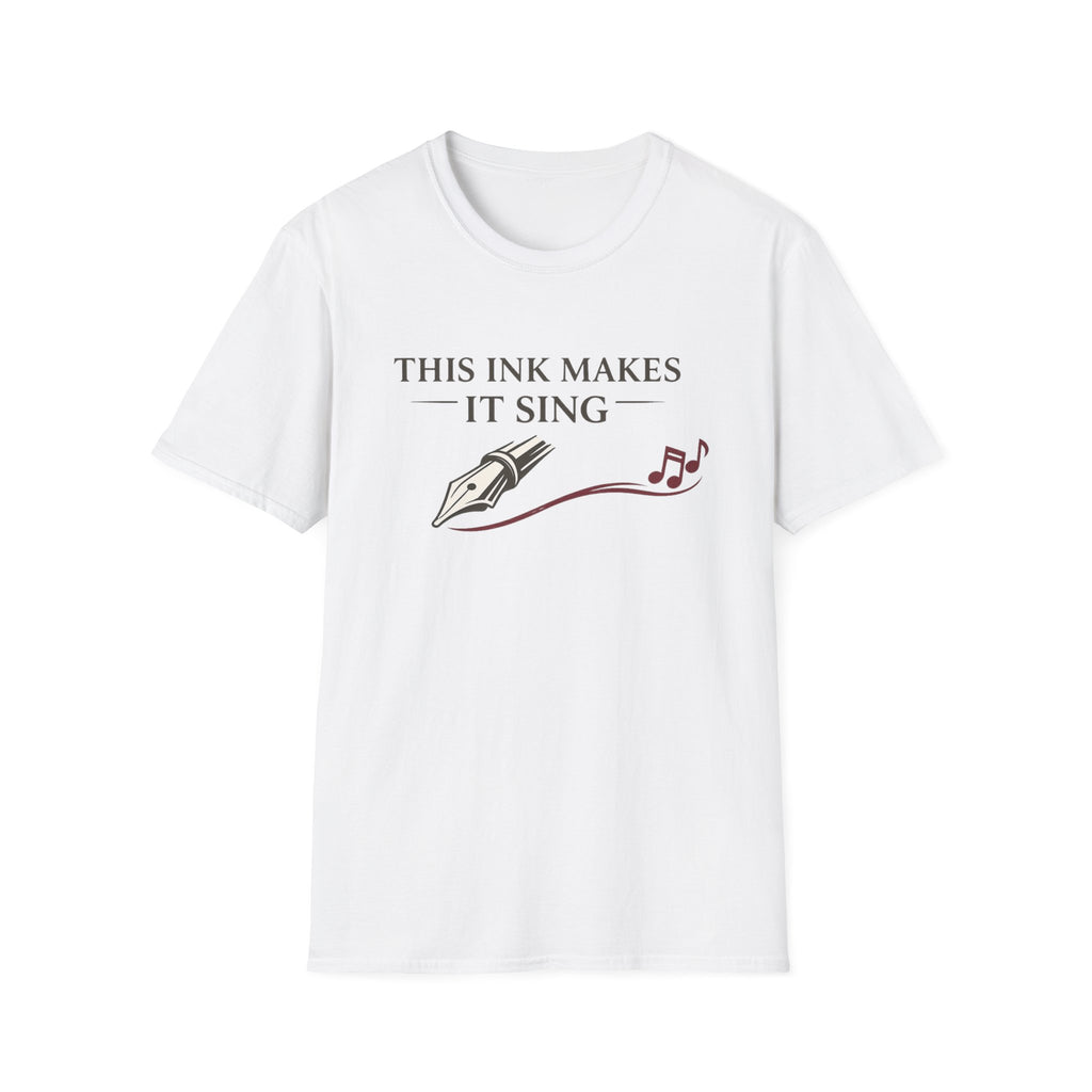 Make It Sing Fountain Pen T-Shirt