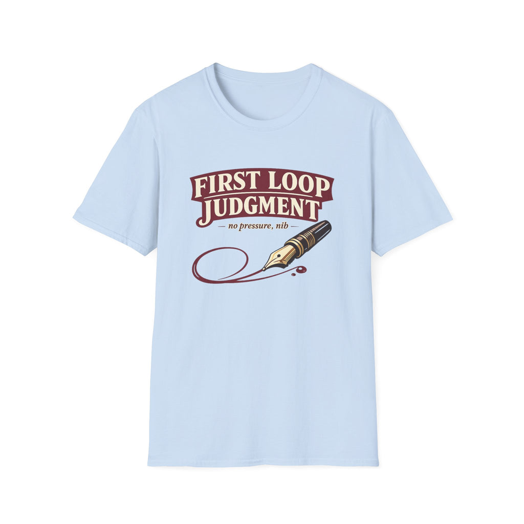 First Loop Fountain Pen T-Shirt