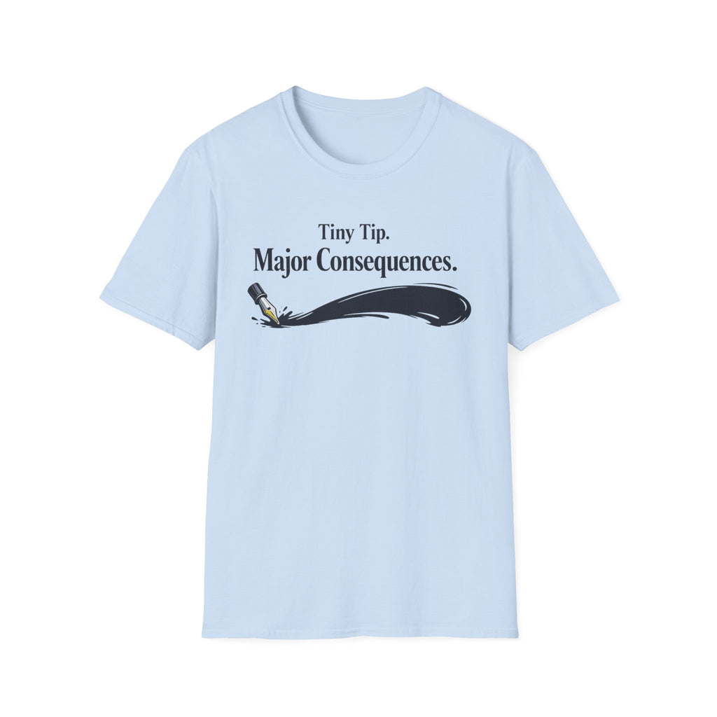 Consequences Fountain Pen T-Shirt