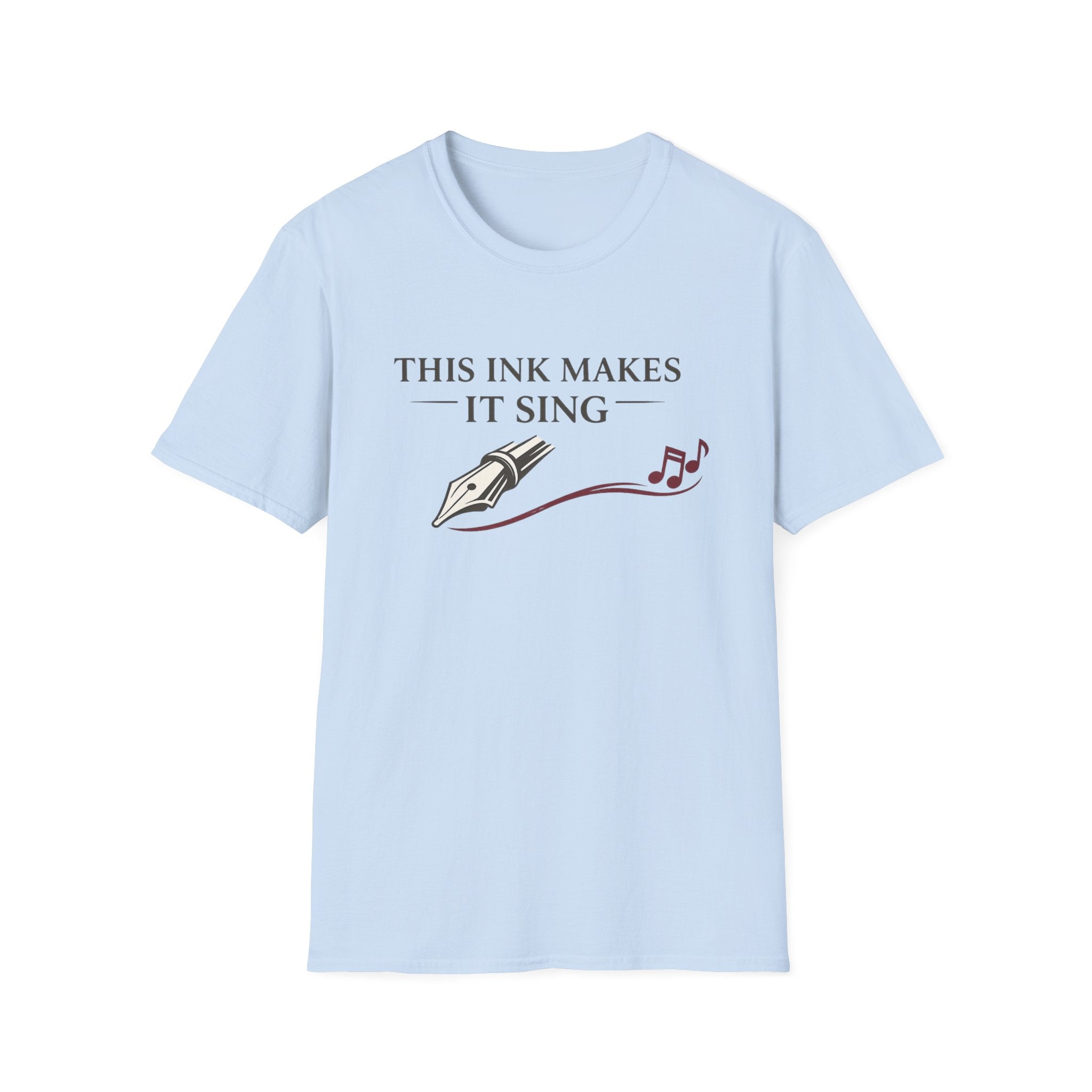Make It Sing Fountain Pen T-Shirt
