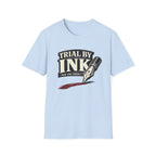 Trial By Ink Fountain Pen T-Shirt