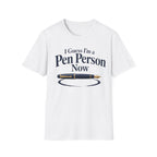 A Pen Person Fountain Pen T-Shirt