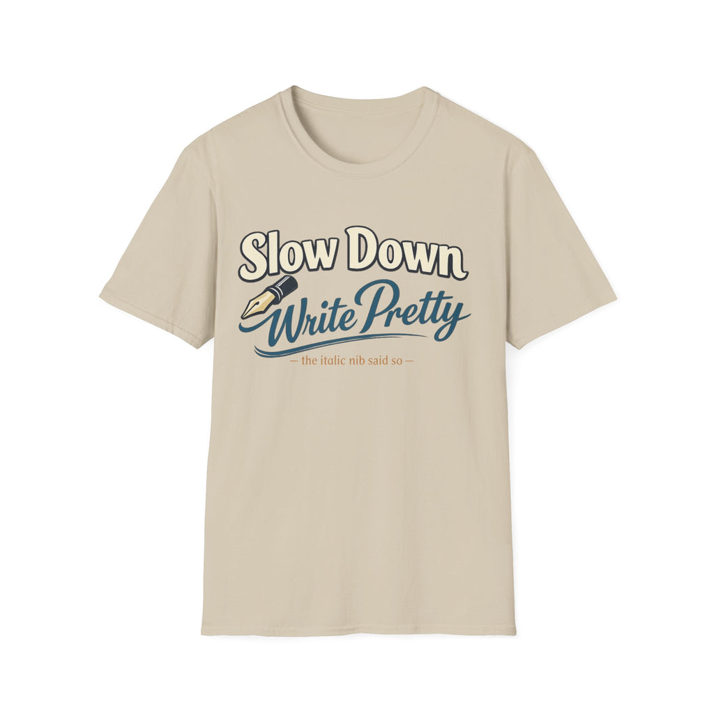 Write Pretty Fountain Pen T-Shirt