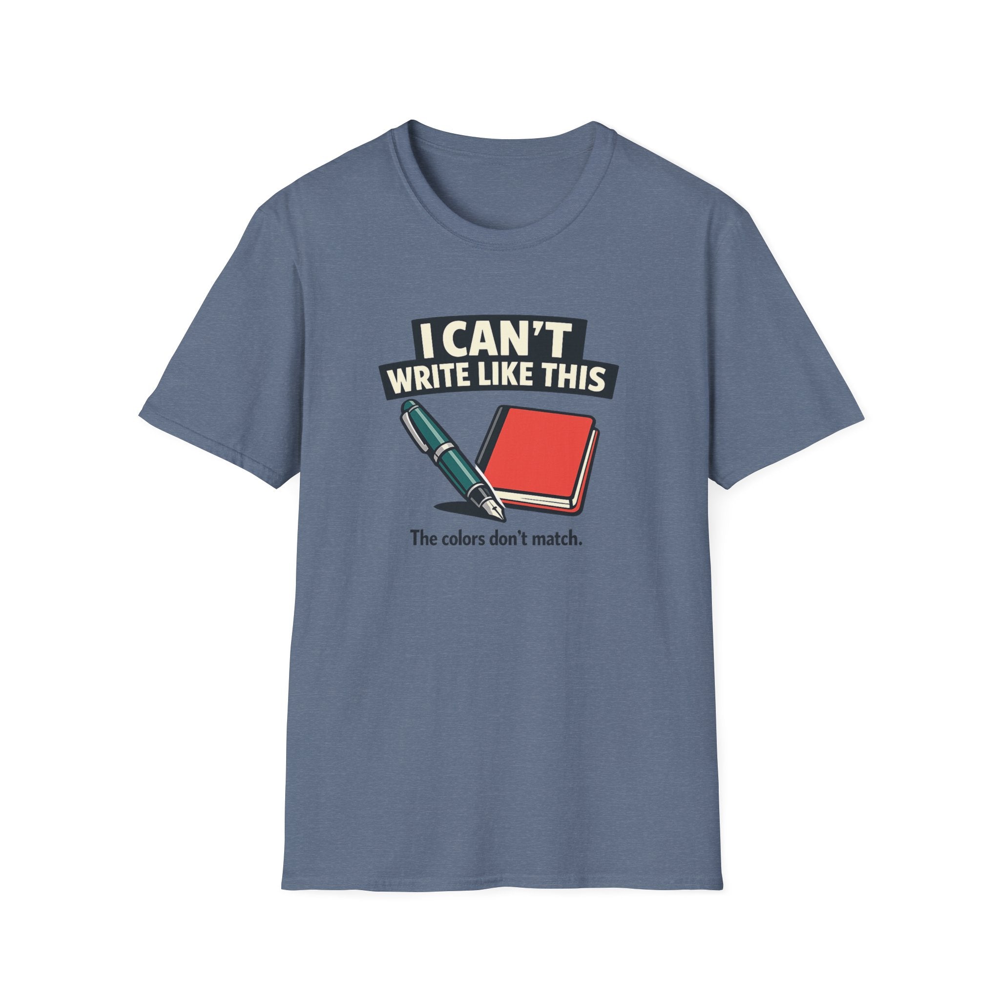 Can't Write Fountain Pen T-Shirt