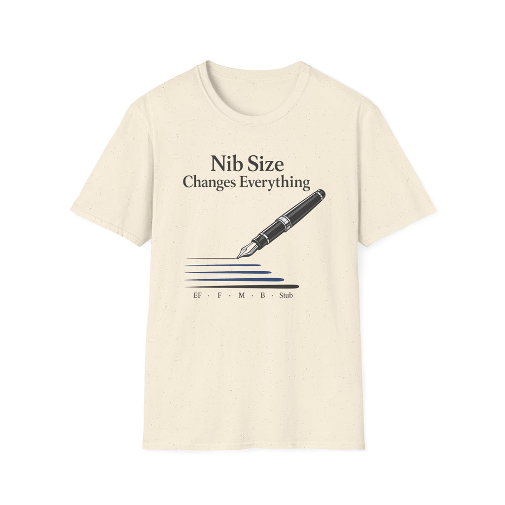 Nib Size Fountain Pen T-Shirt