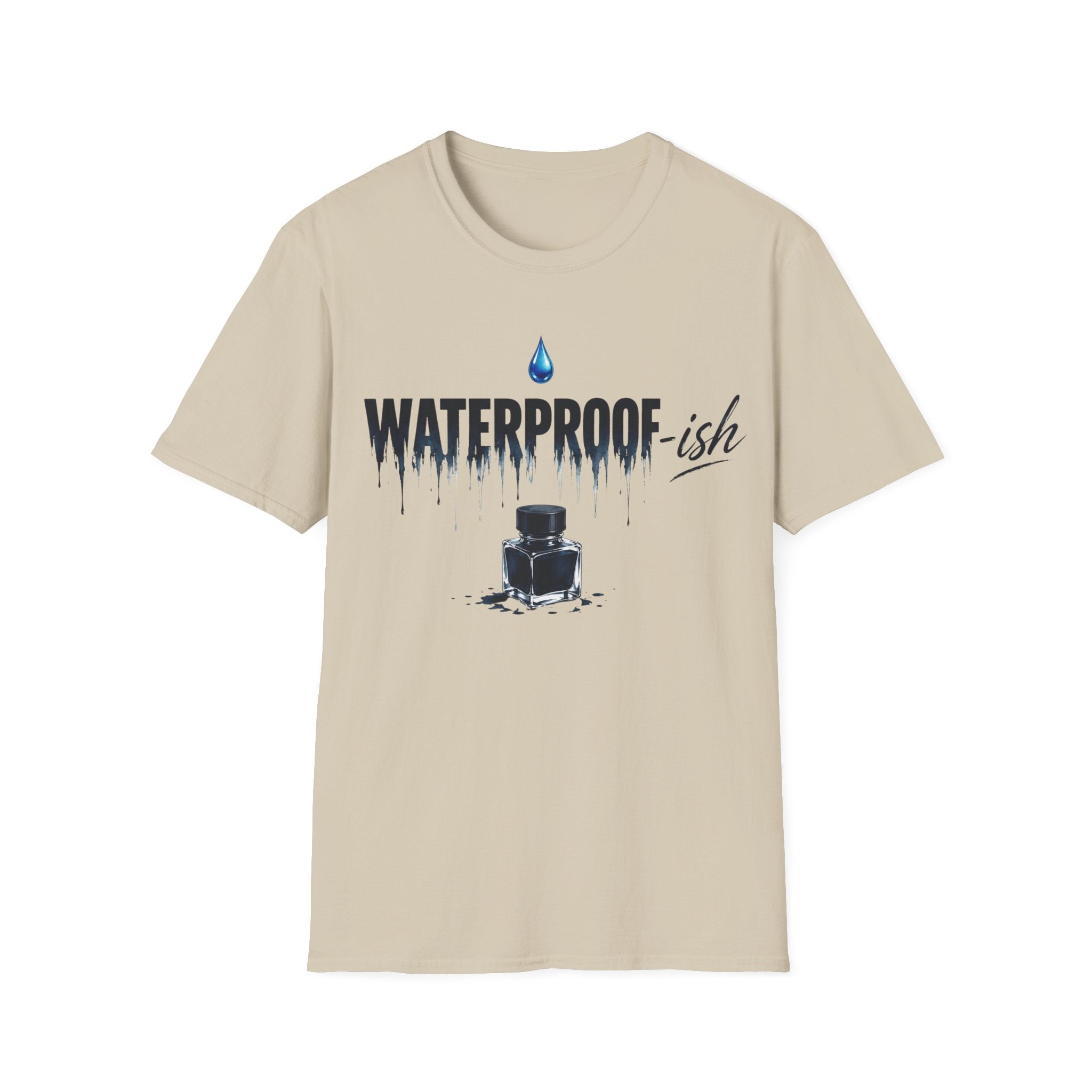 Waterproof-ish Fountain Pen T-Shirt