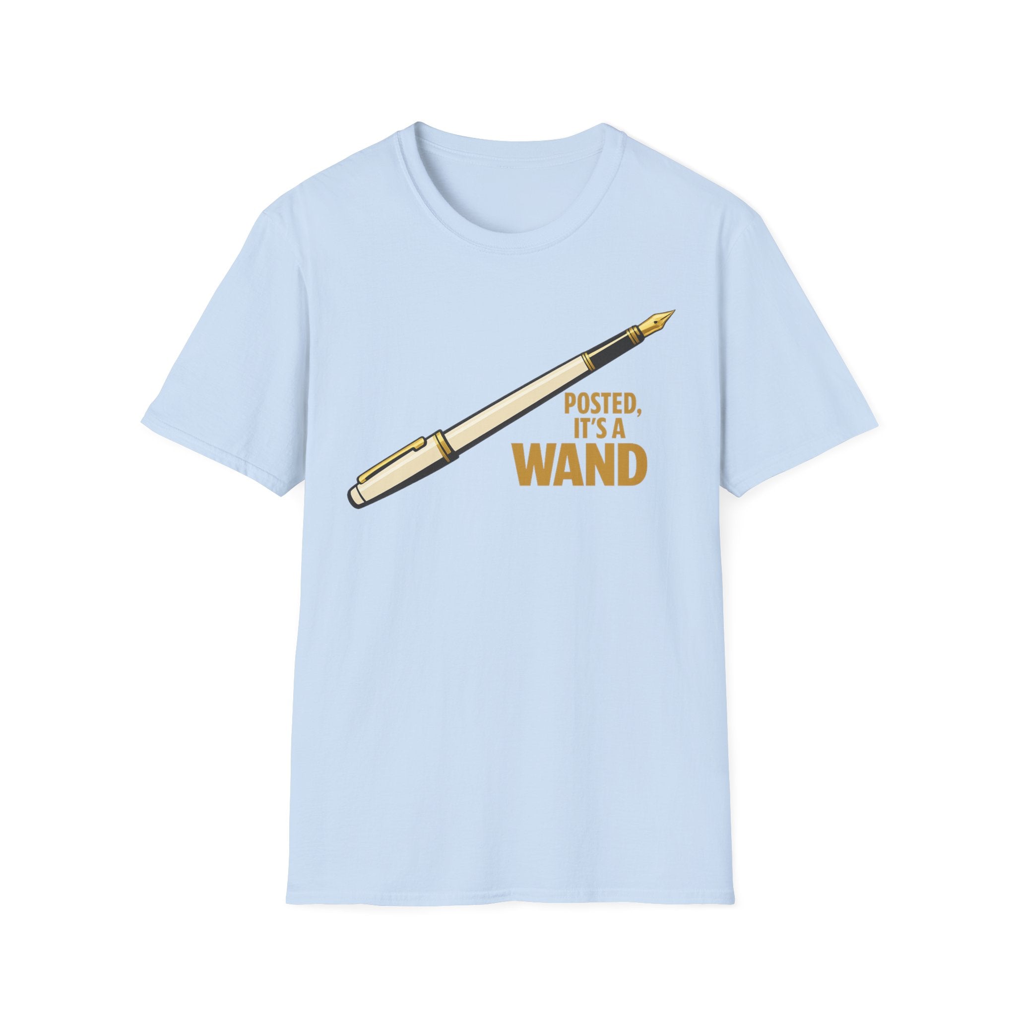 It's A Wand Fountain Pen T-Shirt