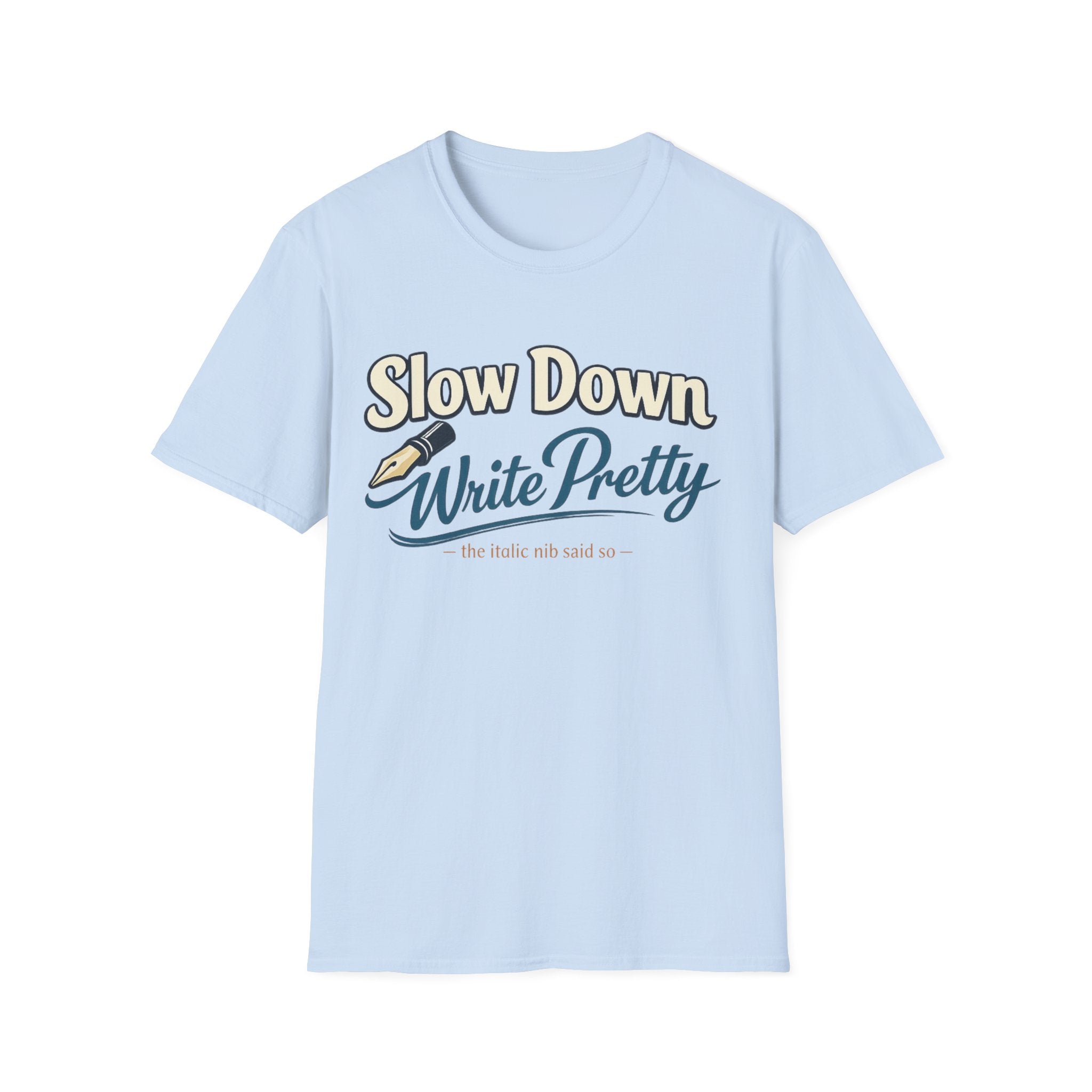 Write Pretty Fountain Pen T-Shirt