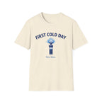 First Cold Day Fountain Pen T-Shirt