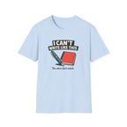 Can't Write Fountain Pen T-Shirt