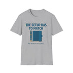 Setup Match Fountain Pen T-Shirt