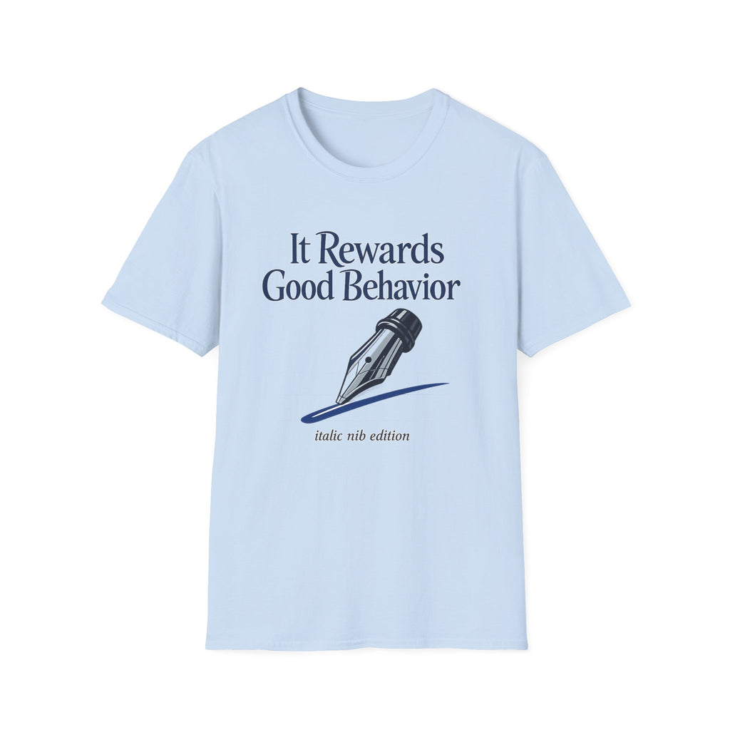 Good Behavior Fountain Pen T-Shirt
