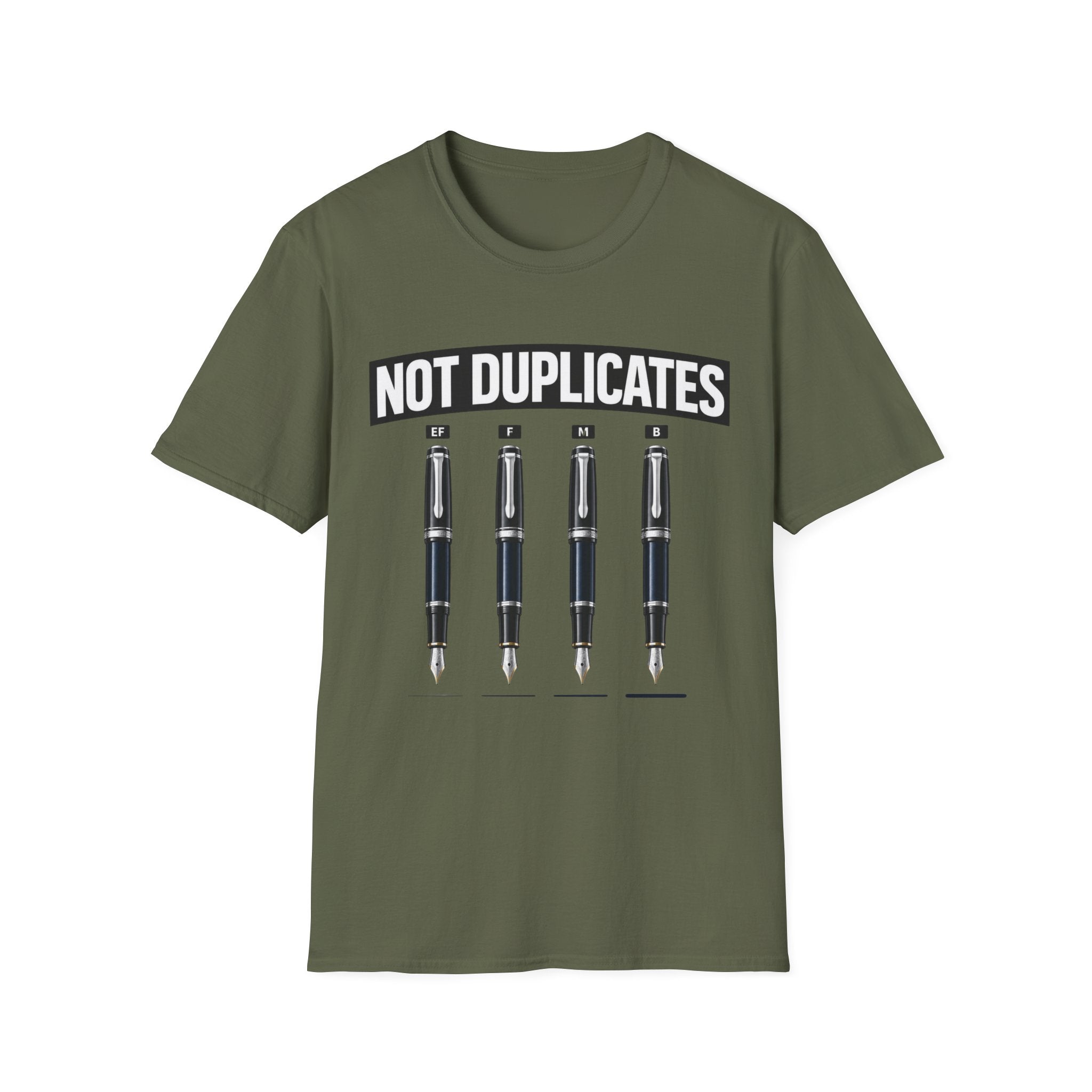 Not Duplicates Fountain Pen T-Shirt
