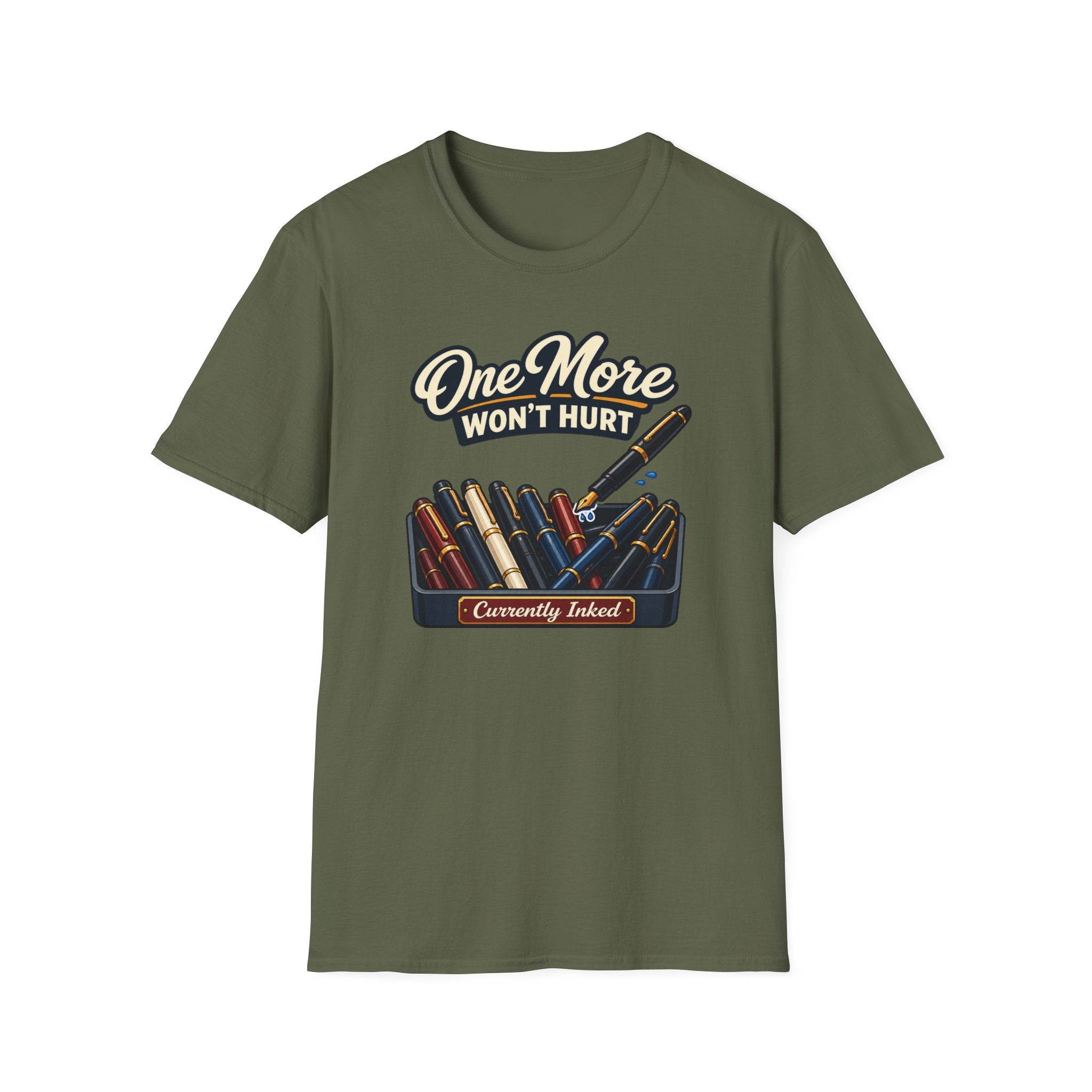 One More Fountain Pen T-Shirt