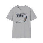 Moment Of Truth Fountain Pen T-Shirt