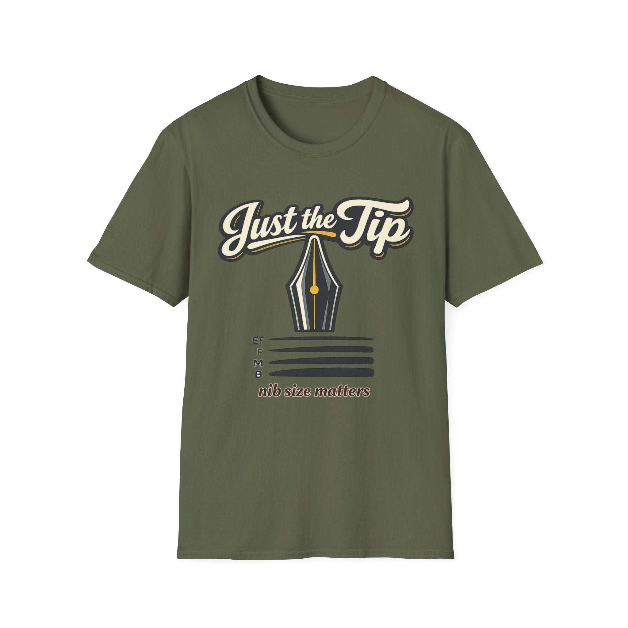 Just The Tip Fountain Pen T-Shirt