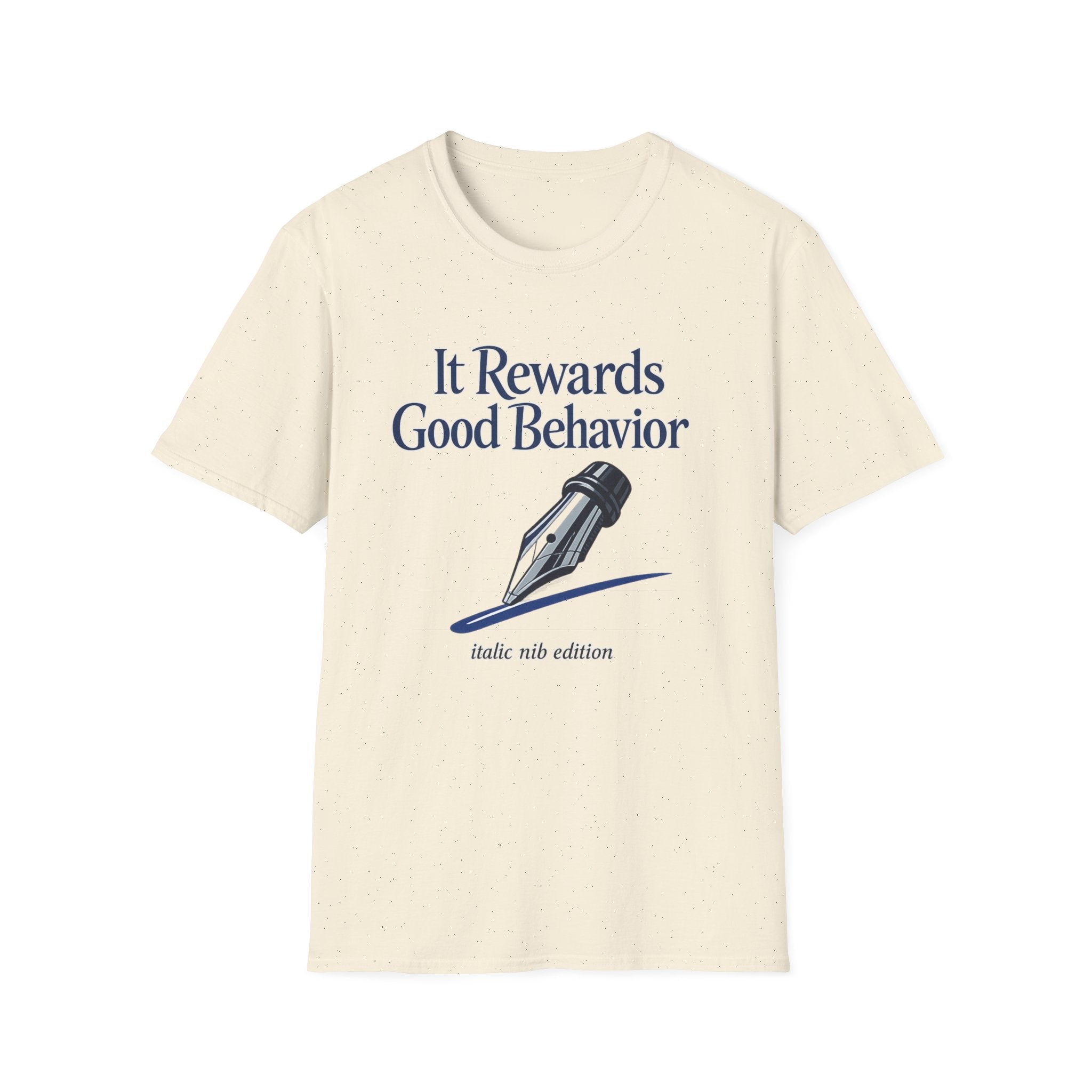 Good Behavior Fountain Pen T-Shirt