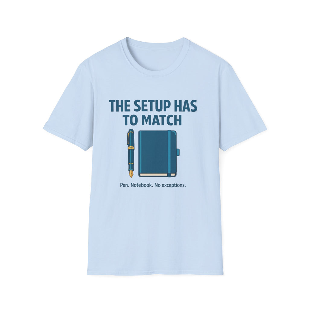 Setup Match Fountain Pen T-Shirt