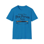 A Pen Person Fountain Pen T-Shirt