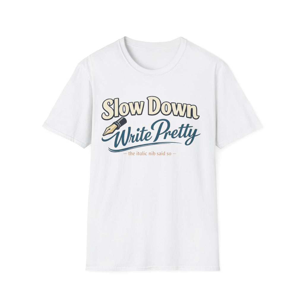 Write Pretty Fountain Pen T-Shirt