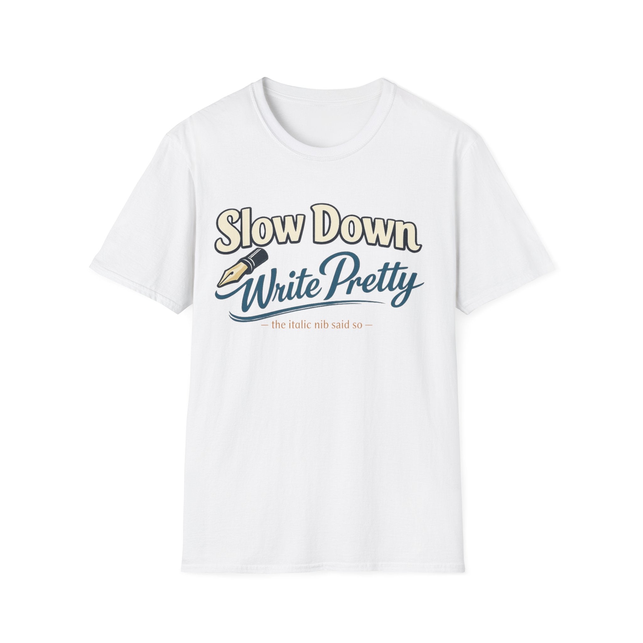 Write Pretty Fountain Pen T-Shirt