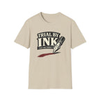Trial By Ink Fountain Pen T-Shirt