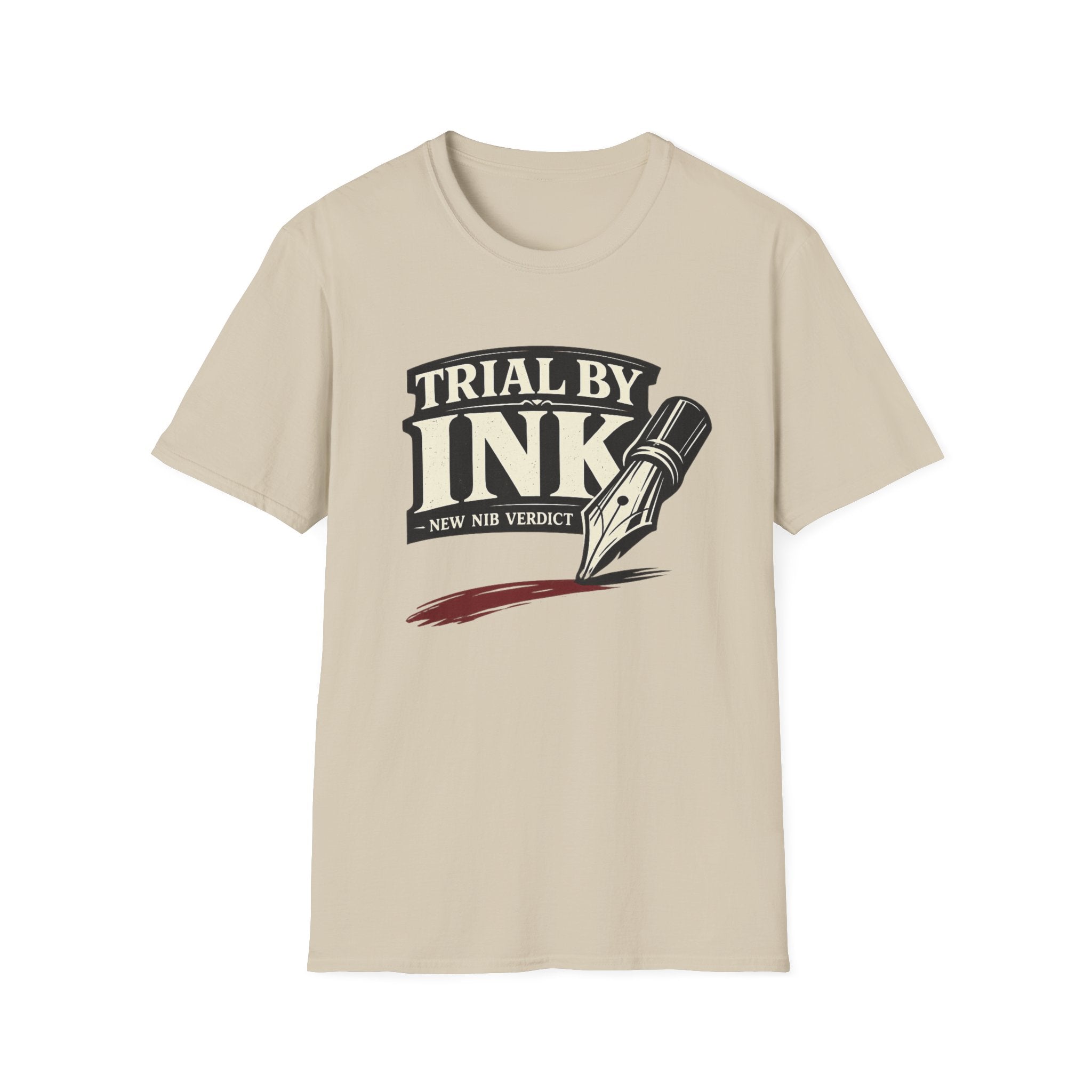 Trial By Ink Fountain Pen T-Shirt