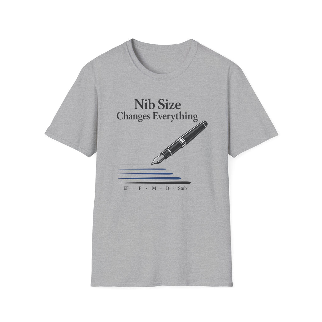 Nib Size Fountain Pen T-Shirt
