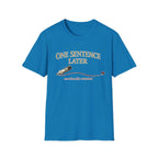 One Sentence Fountain Pen T-Shirt