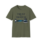 Trust But Swatch Fountain Pen T-Shirt