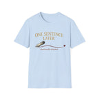 One Sentence Fountain Pen T-Shirt