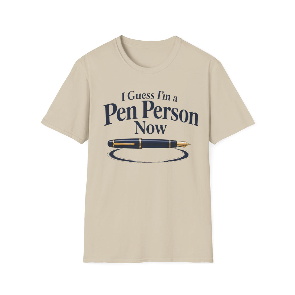 A Pen Person Fountain Pen T-Shirt