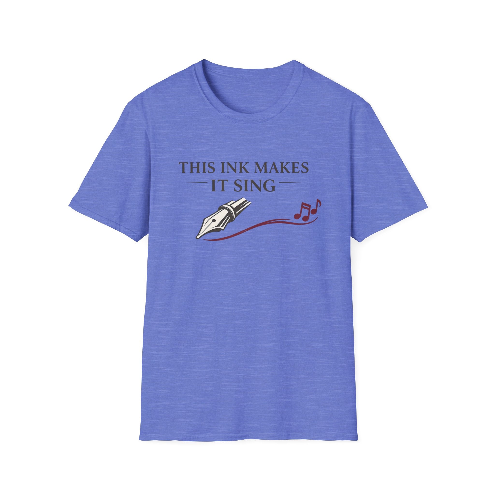 Make It Sing Fountain Pen T-Shirt
