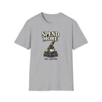 Spend More Fountain Pen T-Shirt