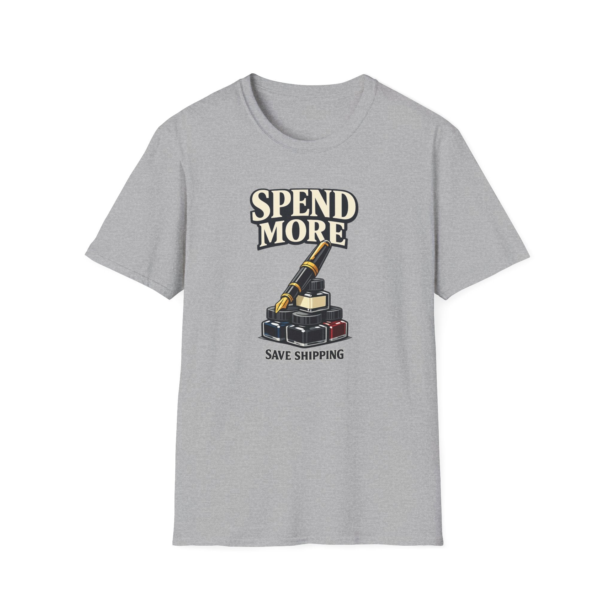 Spend More Fountain Pen T-Shirt