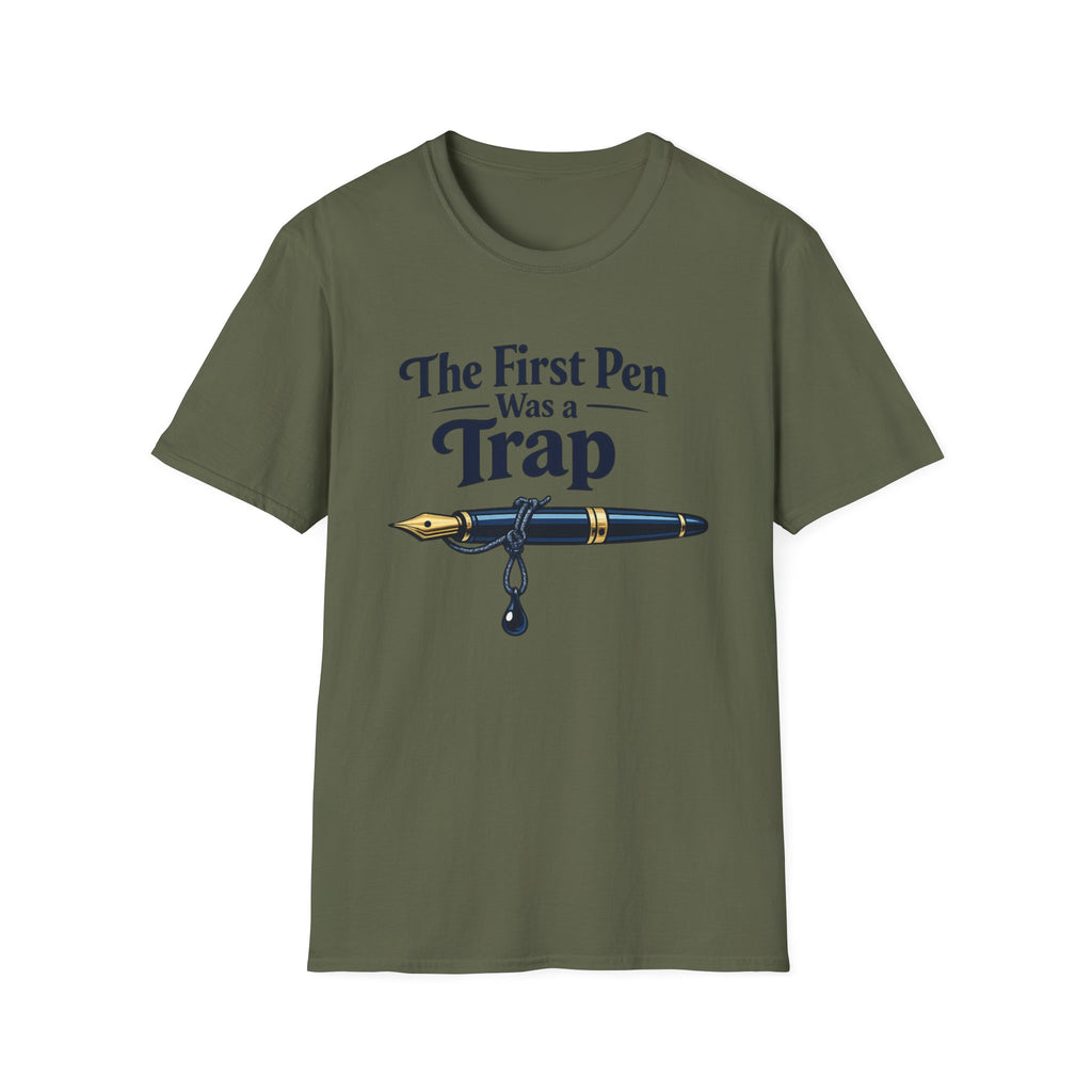 First Pen Trap Fountain Pen T-Shirt