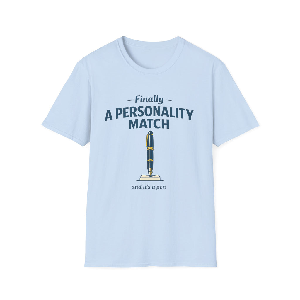 Personality Match Fountain Pen T-Shirt