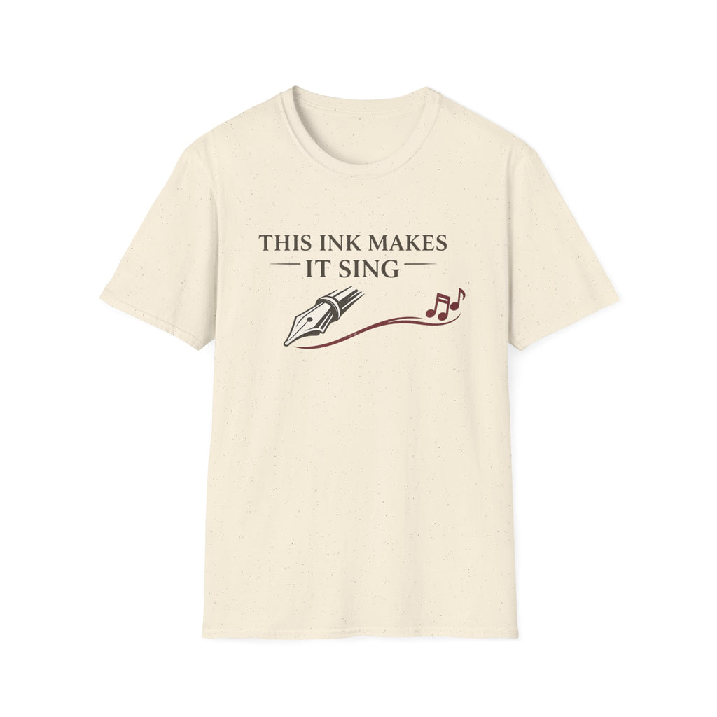 Make It Sing Fountain Pen T-Shirt