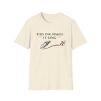 Make It Sing Fountain Pen T-Shirt