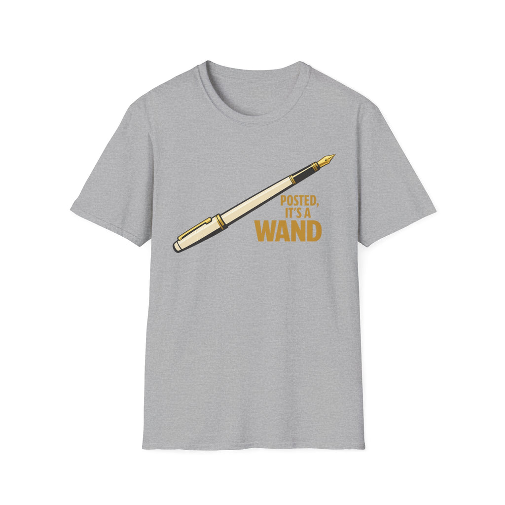It's A Wand Fountain Pen T-Shirt