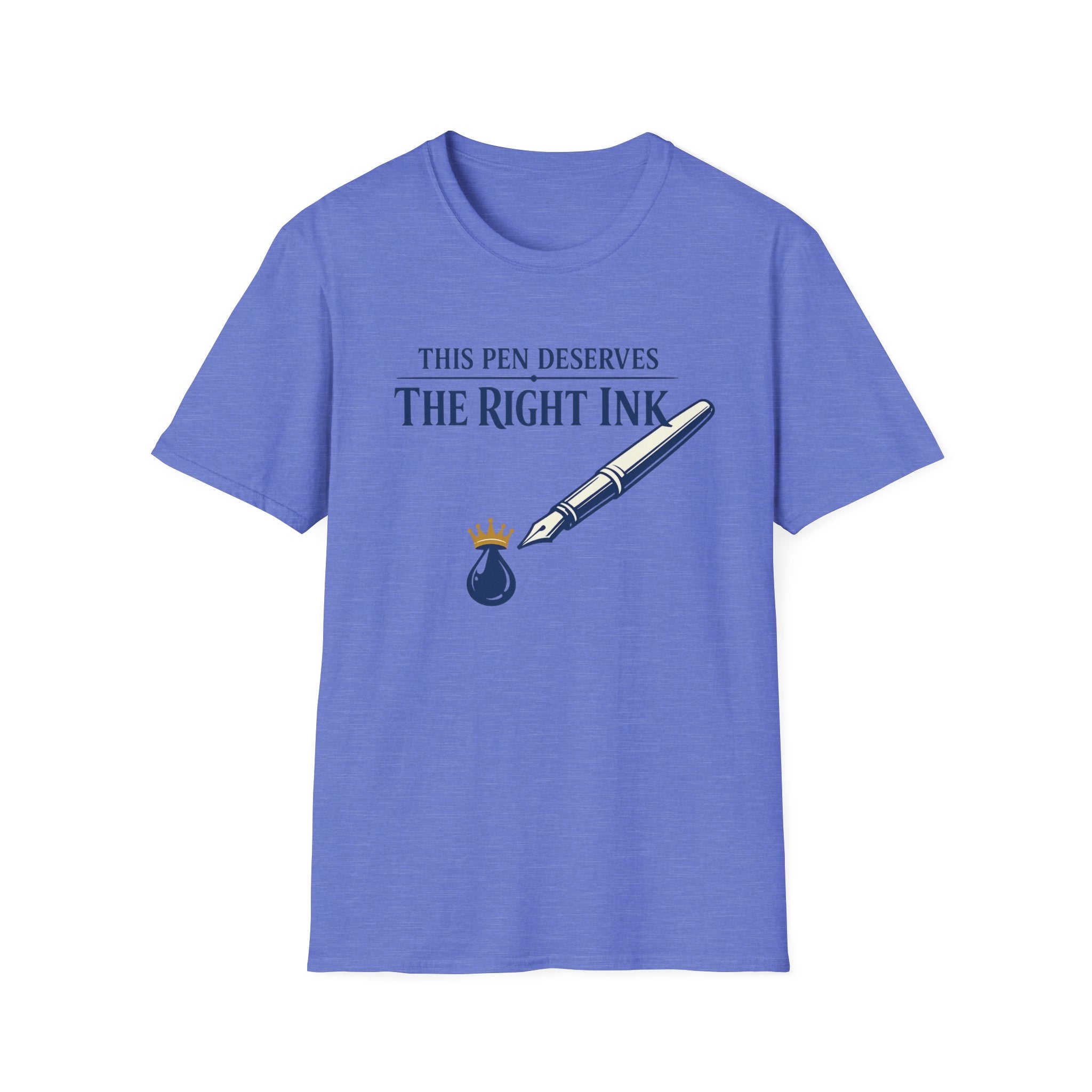 Right Ink Fountain Pen T-Shirt
