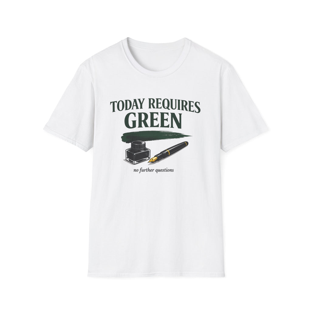 Green Today Fountain Pen T-Shirt
