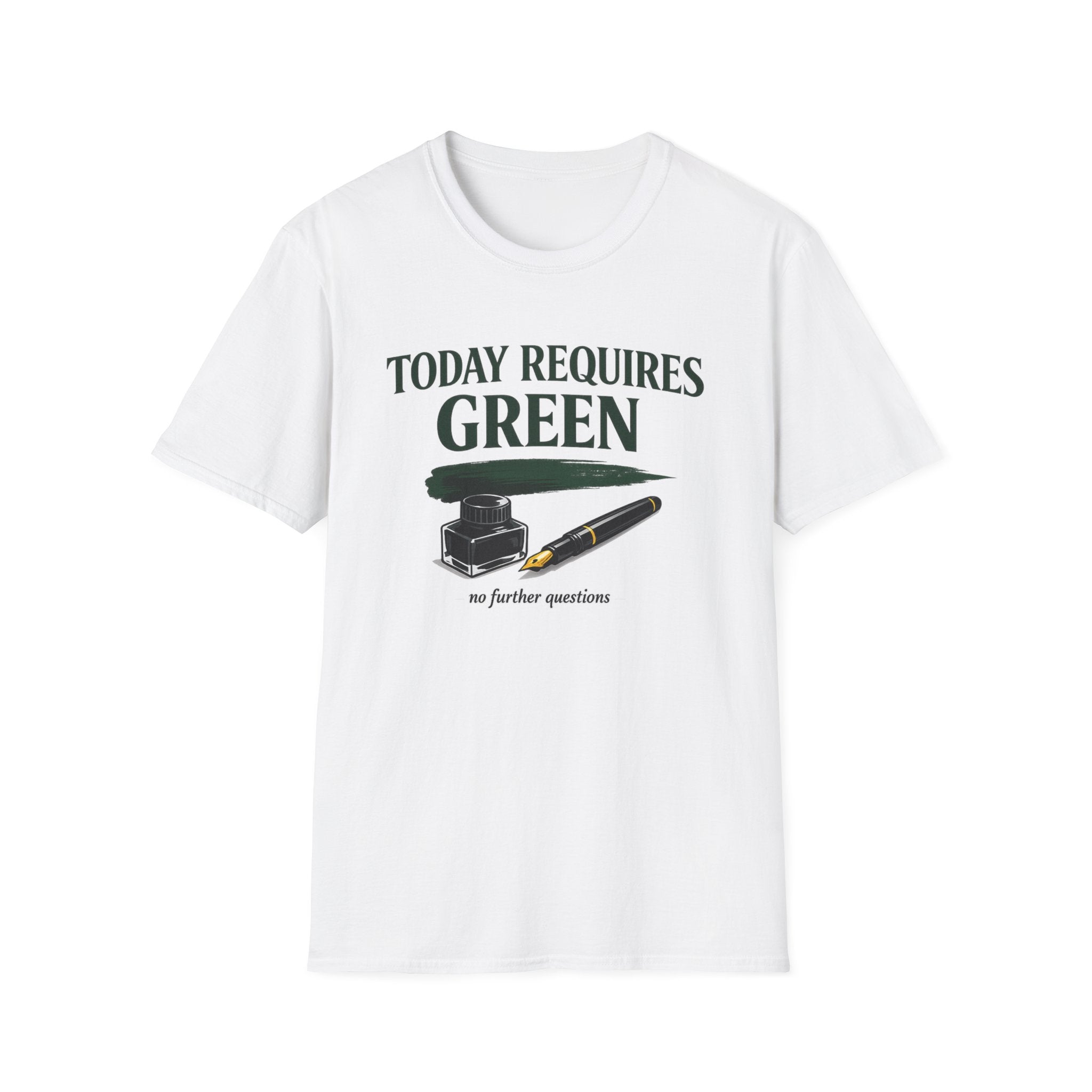 Green Today Fountain Pen T-Shirt