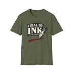 Trial By Ink Fountain Pen T-Shirt